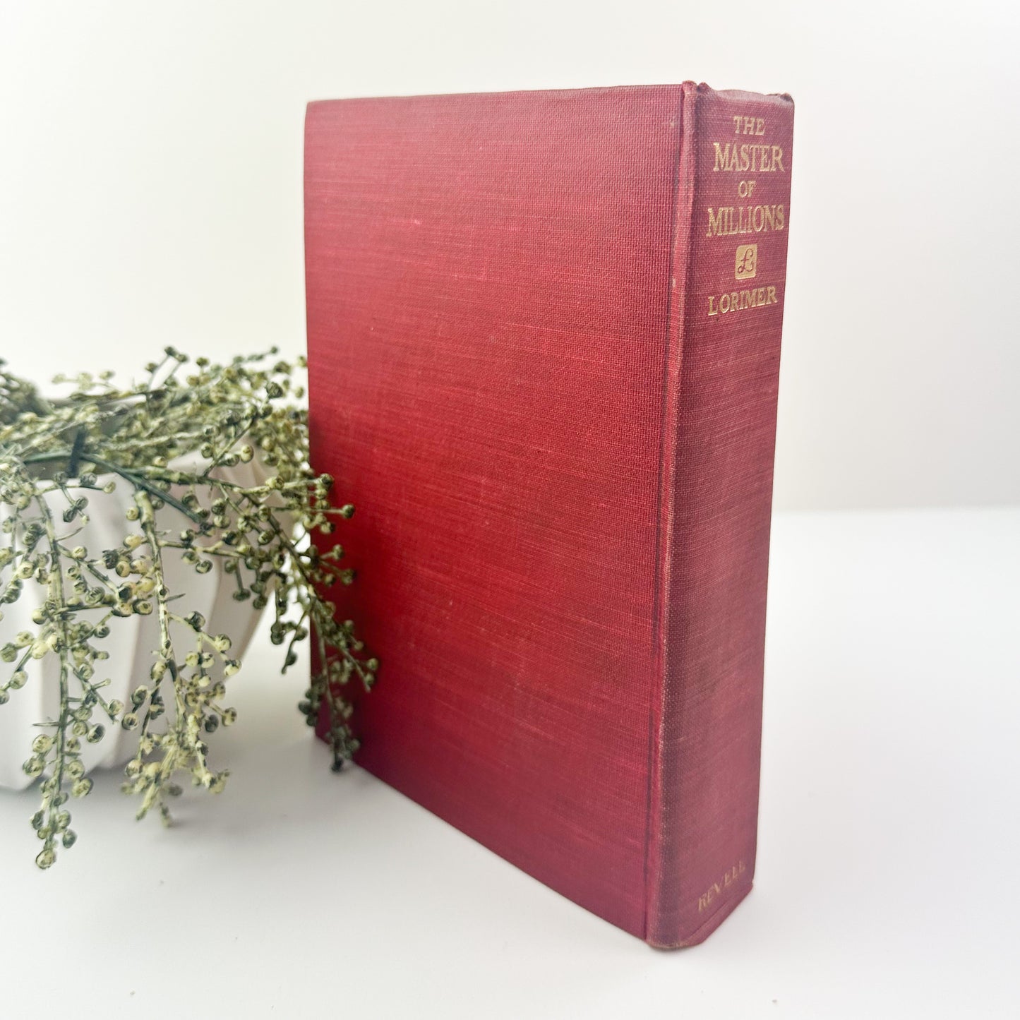 The Master of Millions by George C. Lorimer