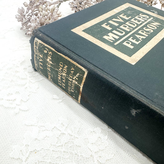 Five Murder with a Final Note on the Borden Case by Edmund Pearson