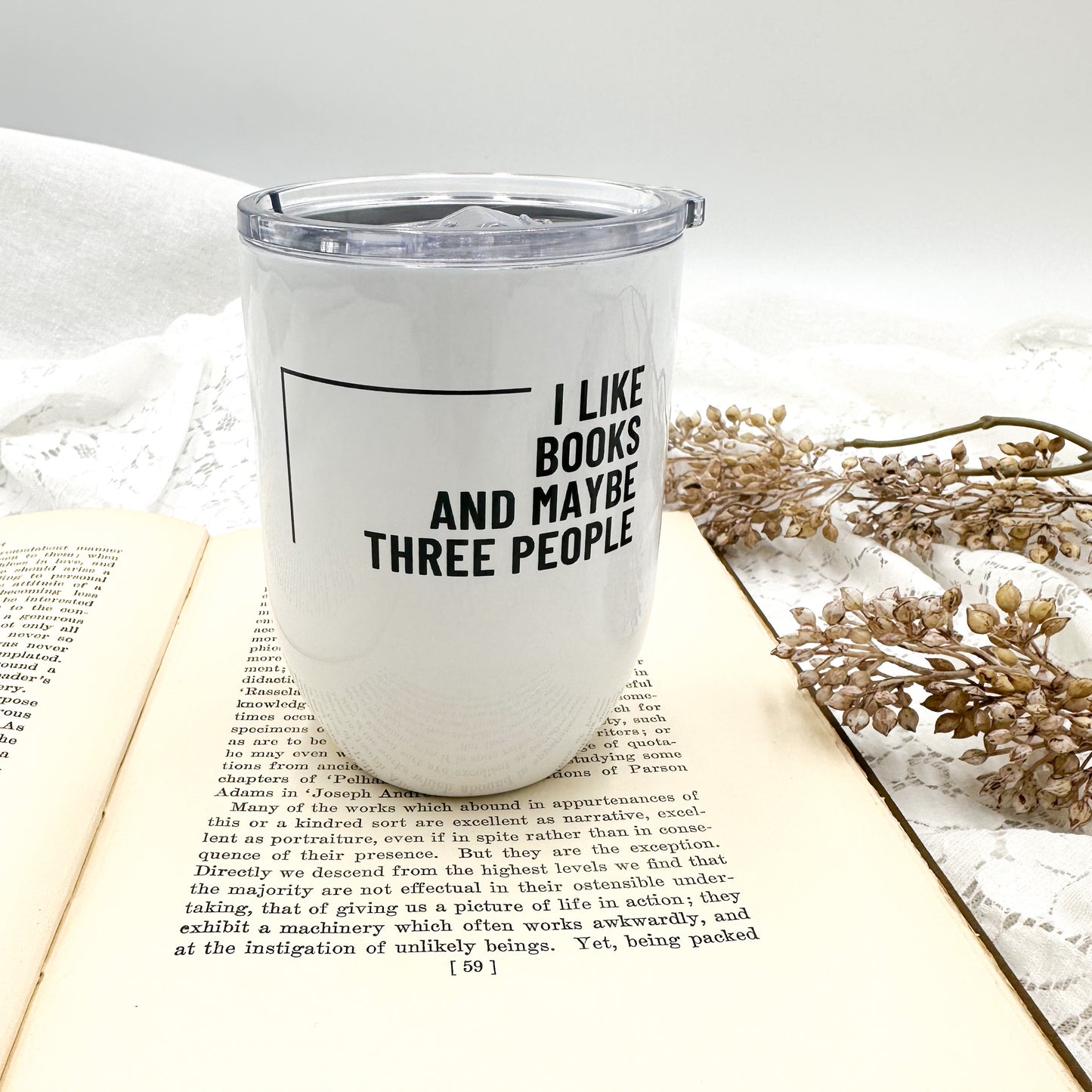 I like Books and Maybe Three People Wine Tumbler