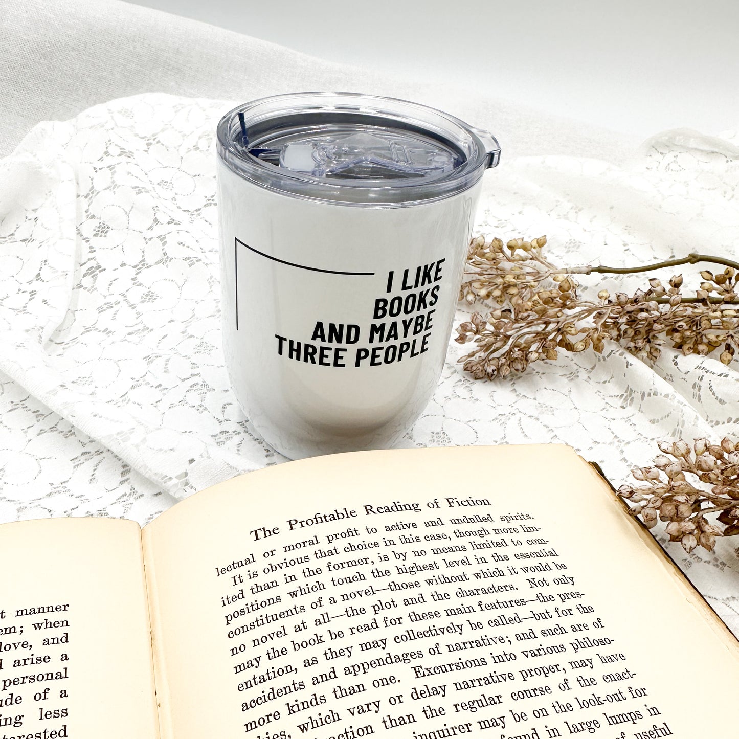 I like Books and Maybe Three People Wine Tumbler