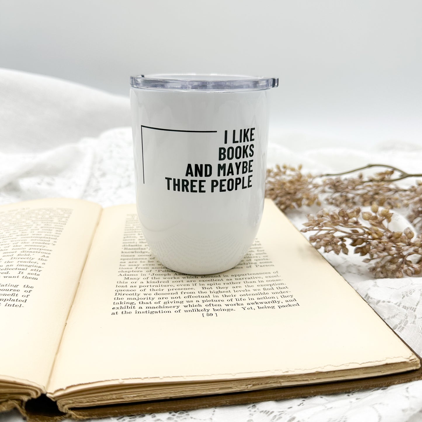 I like Books and Maybe Three People Wine Tumbler
