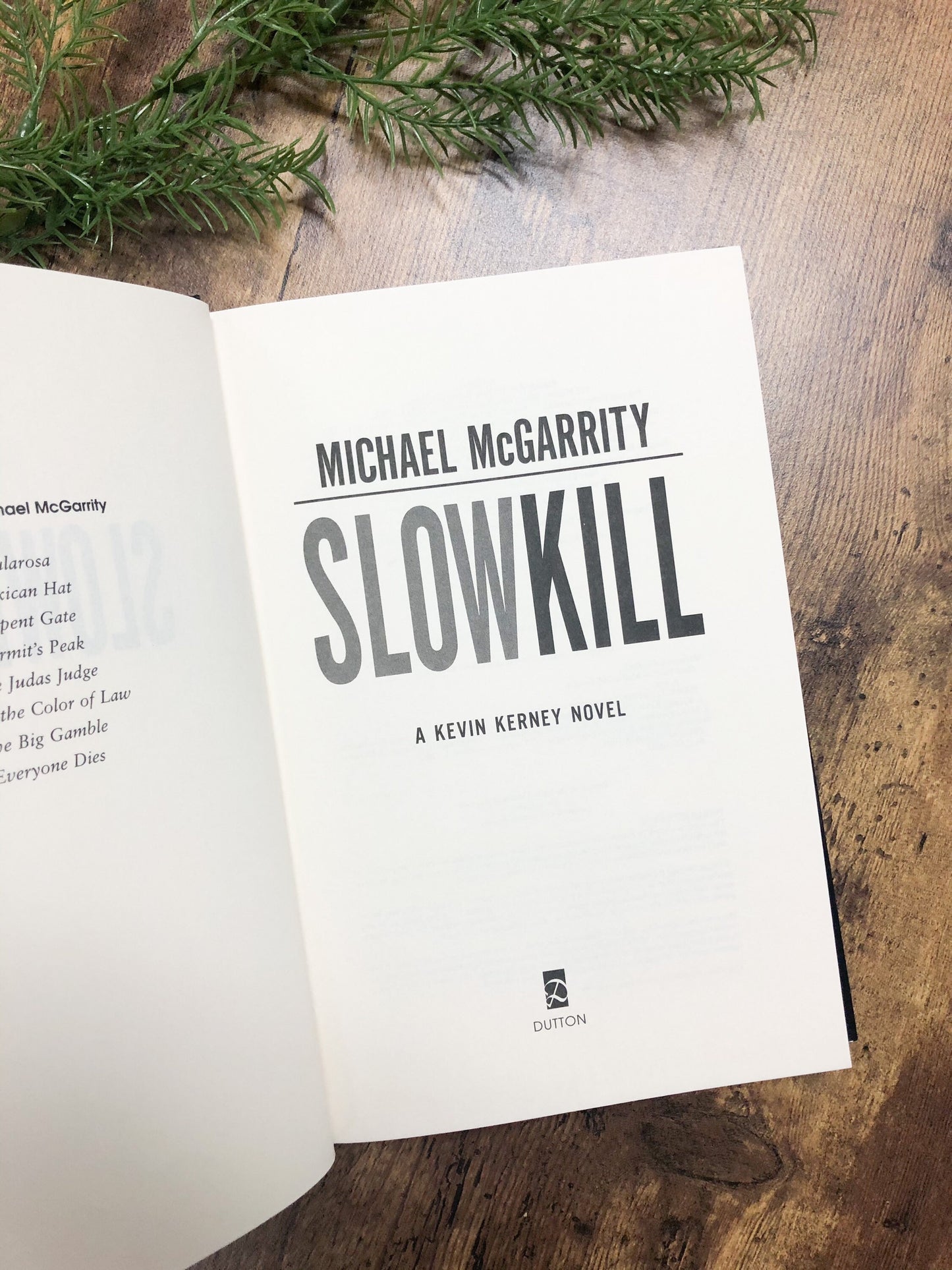 Signed First Edition by Michael McGarrity / Slow Kill