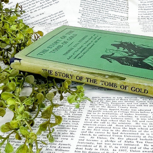 Antiquarian Book, The Story of the Tomb of Gold by Thomas Alva Stubbins