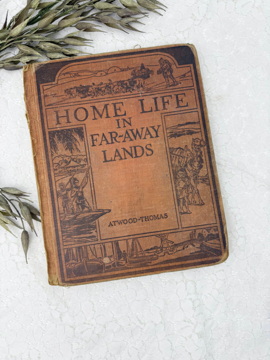 Home Life in Far-Away Lands