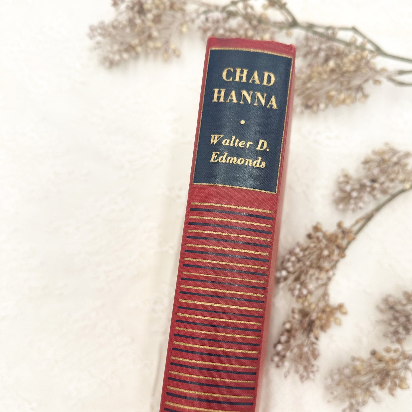Chad Hanna by Walter D. Edmonds, Signed