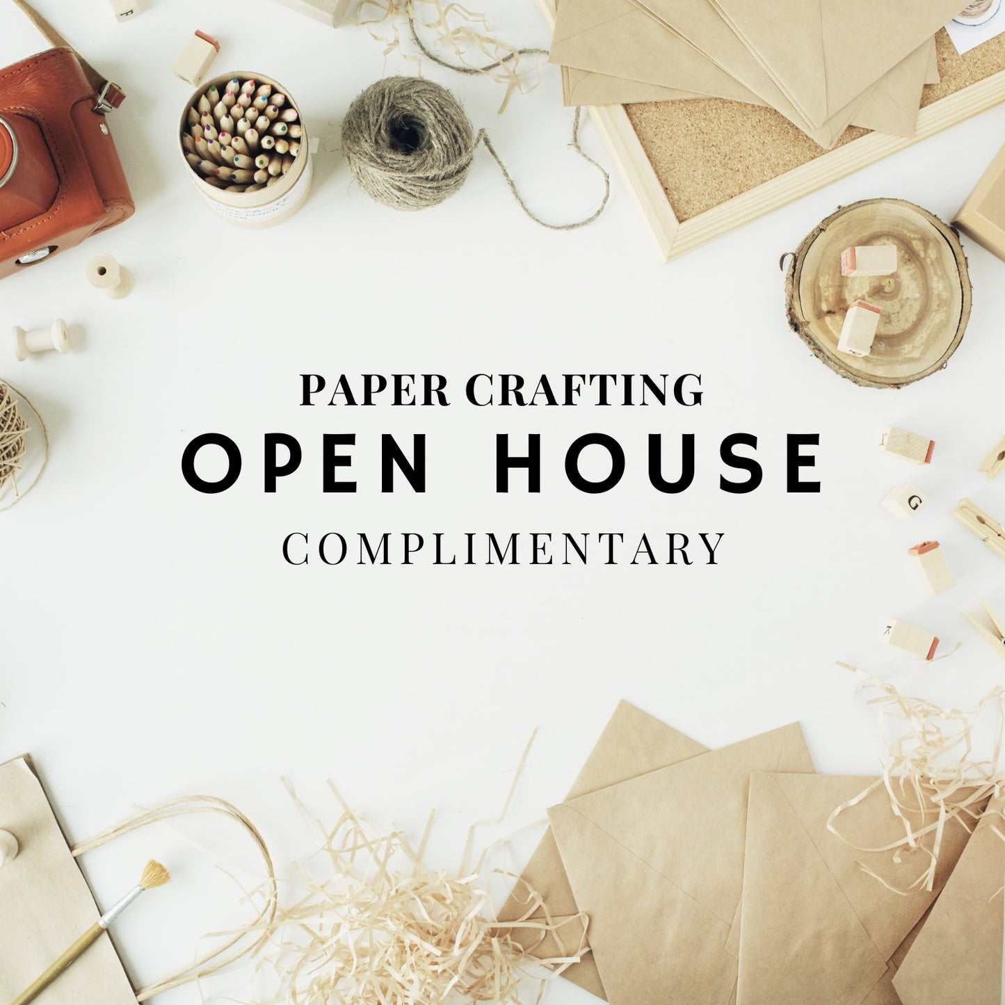 Paper Crafting Open House