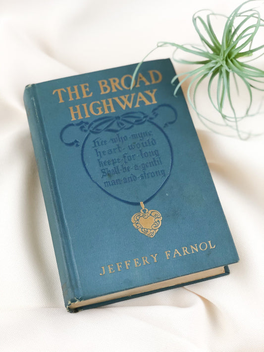 The Broad Highway, Jeffery Farnol