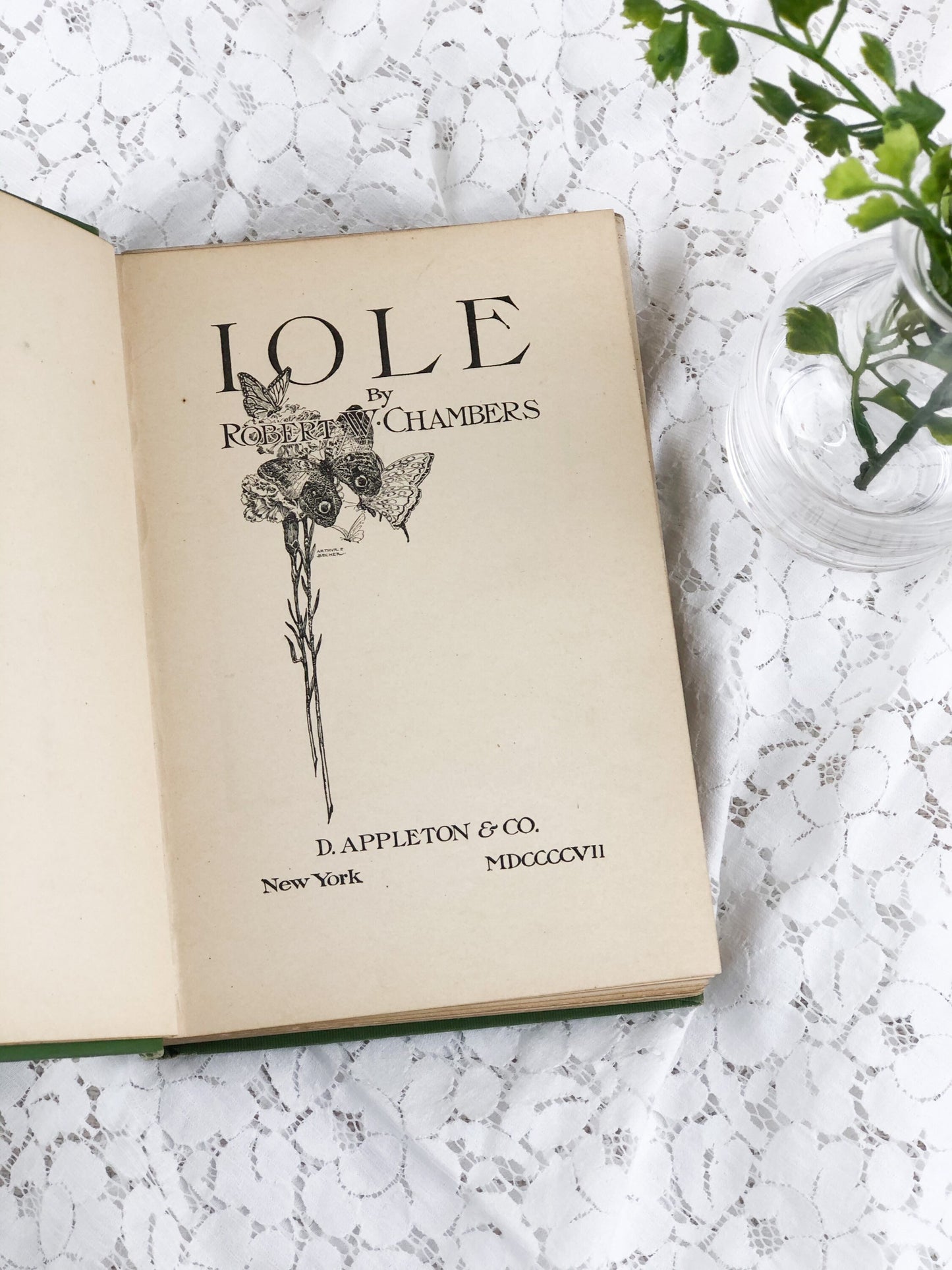 Rare Book, Iole by Robert W Chambers