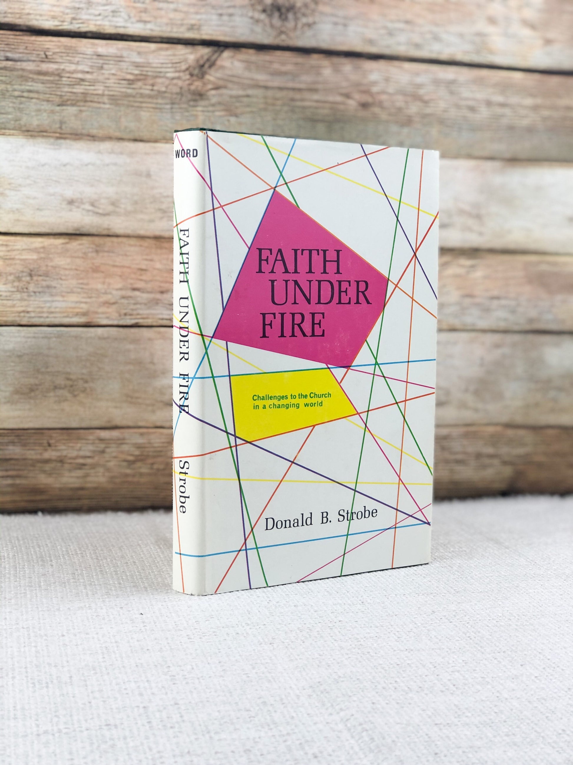 Signed Faith Under Fire by Donald B. Strobe