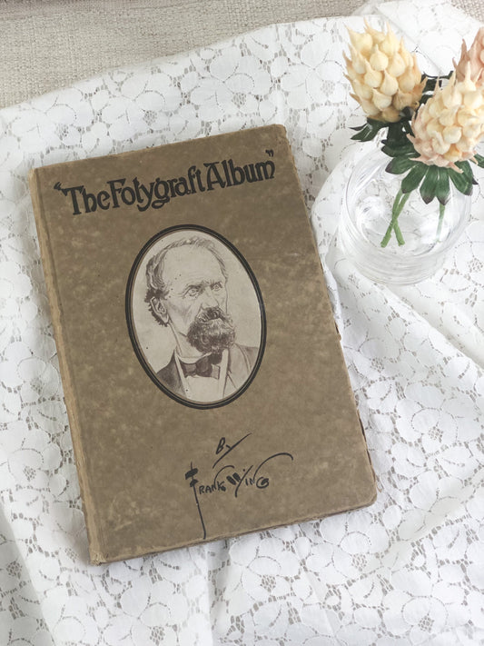 The Fotygraft Album by Frank Wing, Vintage Book