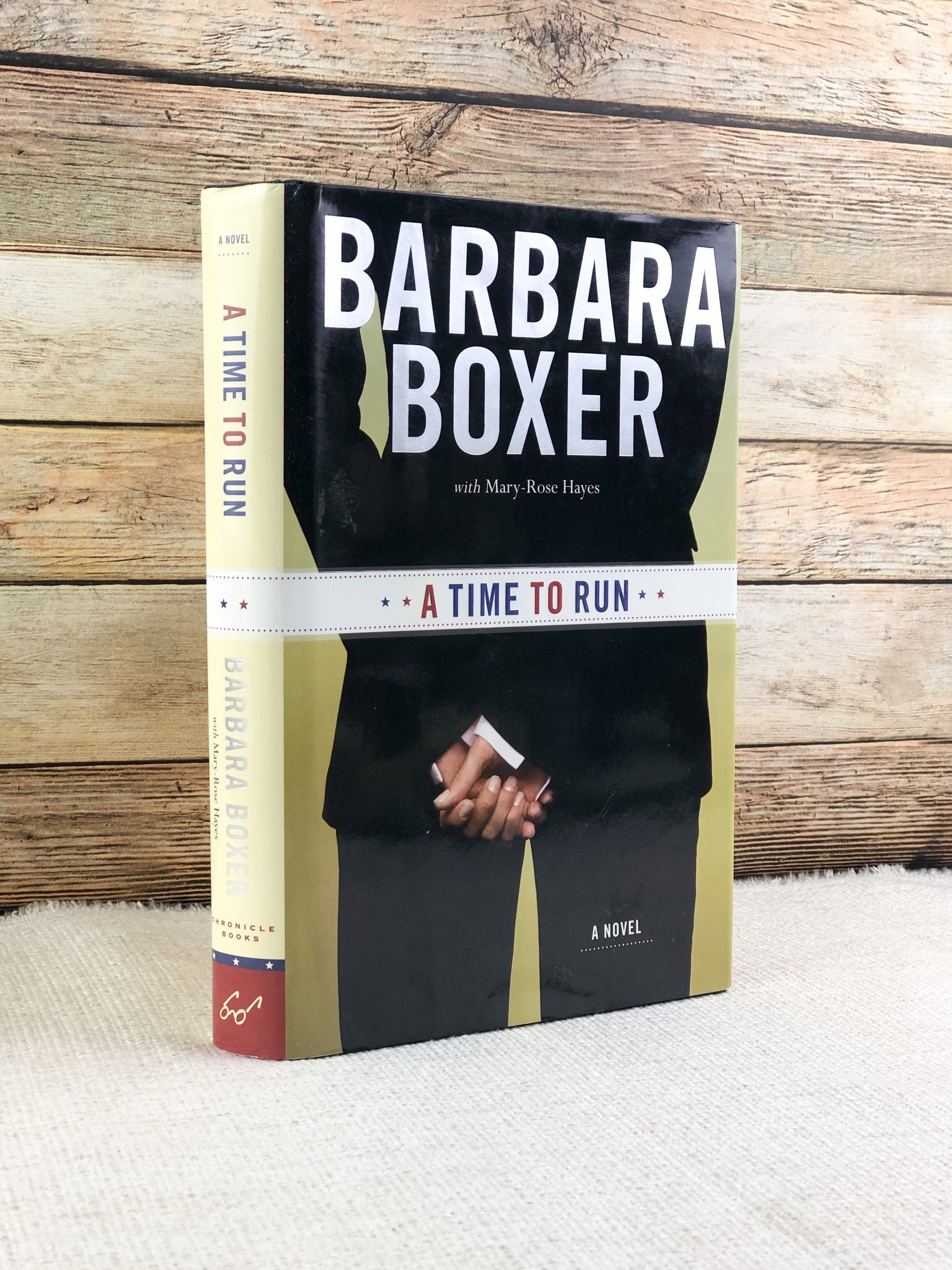 Signed First Edition Book by Barbara Boxer / A Time To Run