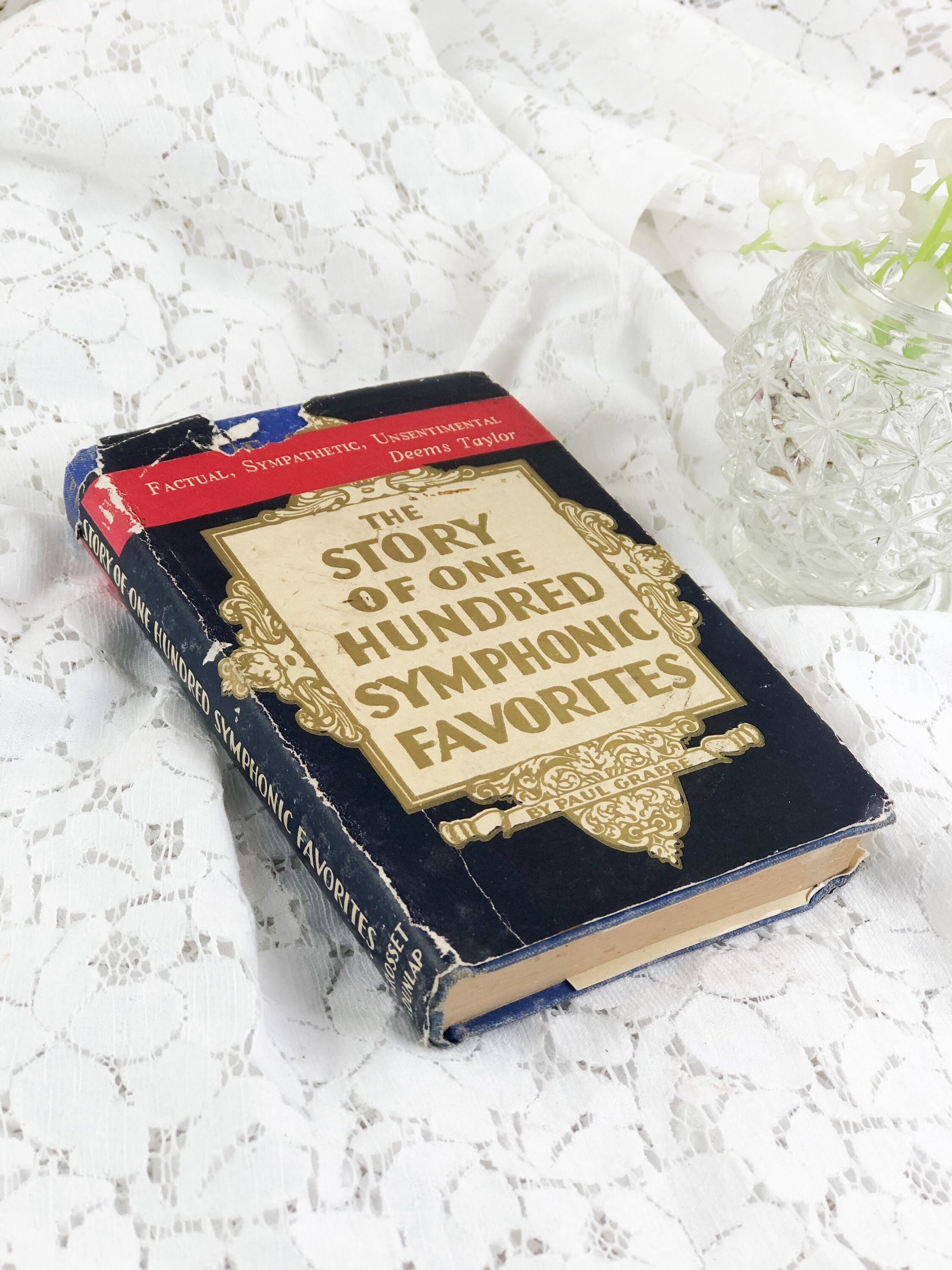 Vintage Musical Book, The Story of One Hundred Symphonic Favorites