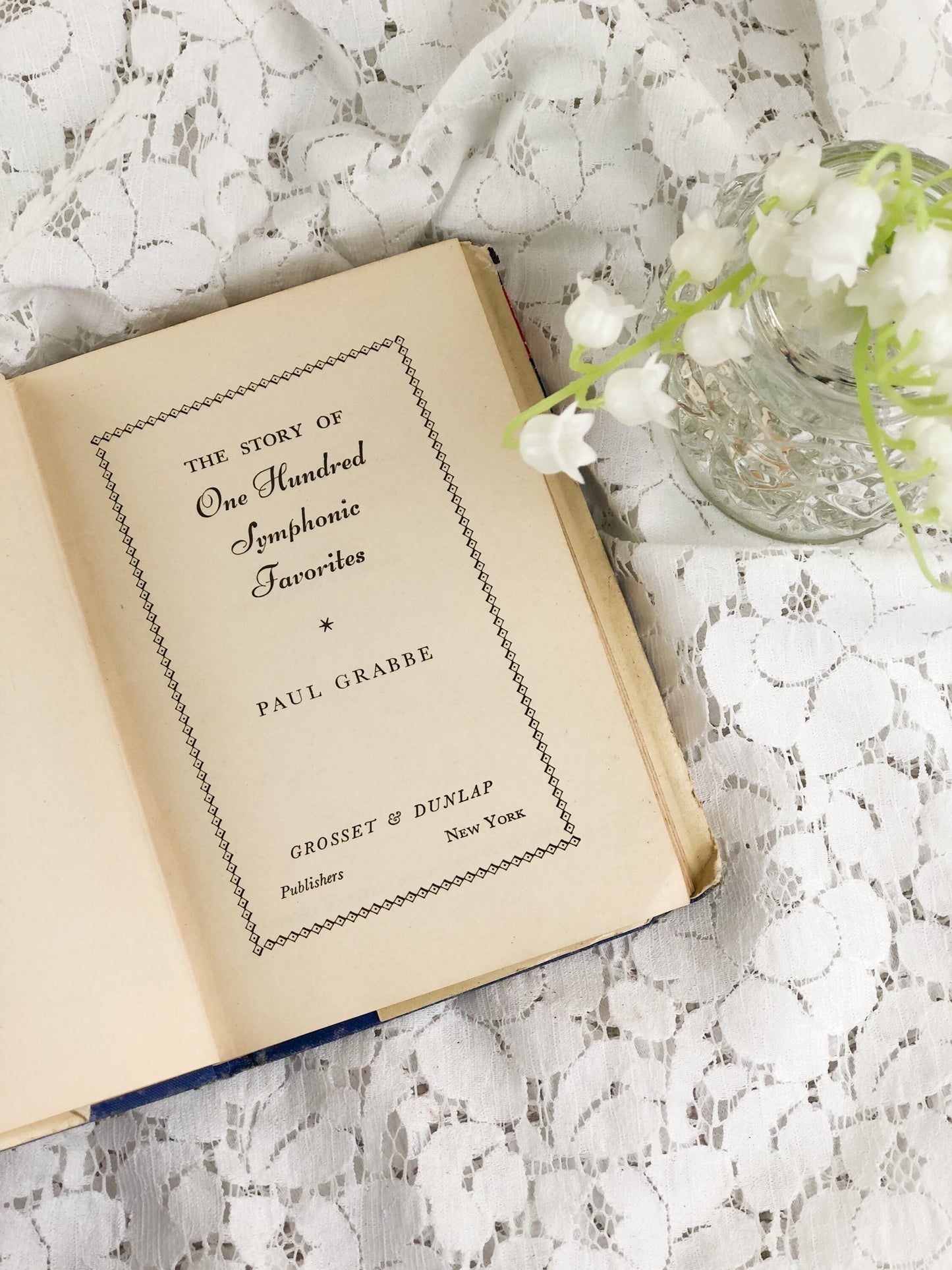 Vintage Musical Book, The Story of One Hundred Symphonic Favorites