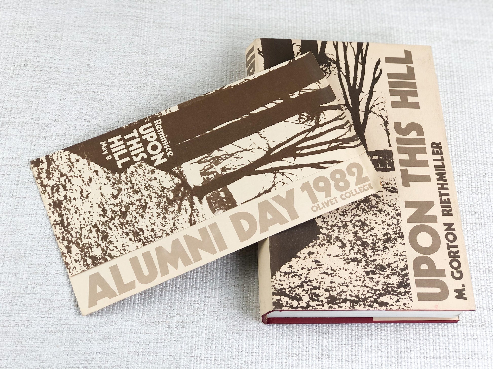 Upon This Hill Signed by M Gorton Riethmiller / Olivet College