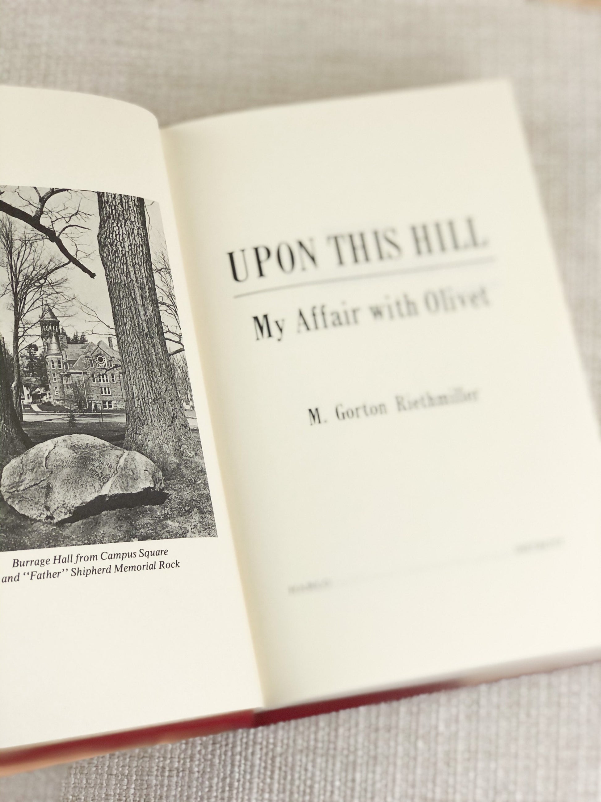 Upon This Hill Signed by M Gorton Riethmiller / Olivet College