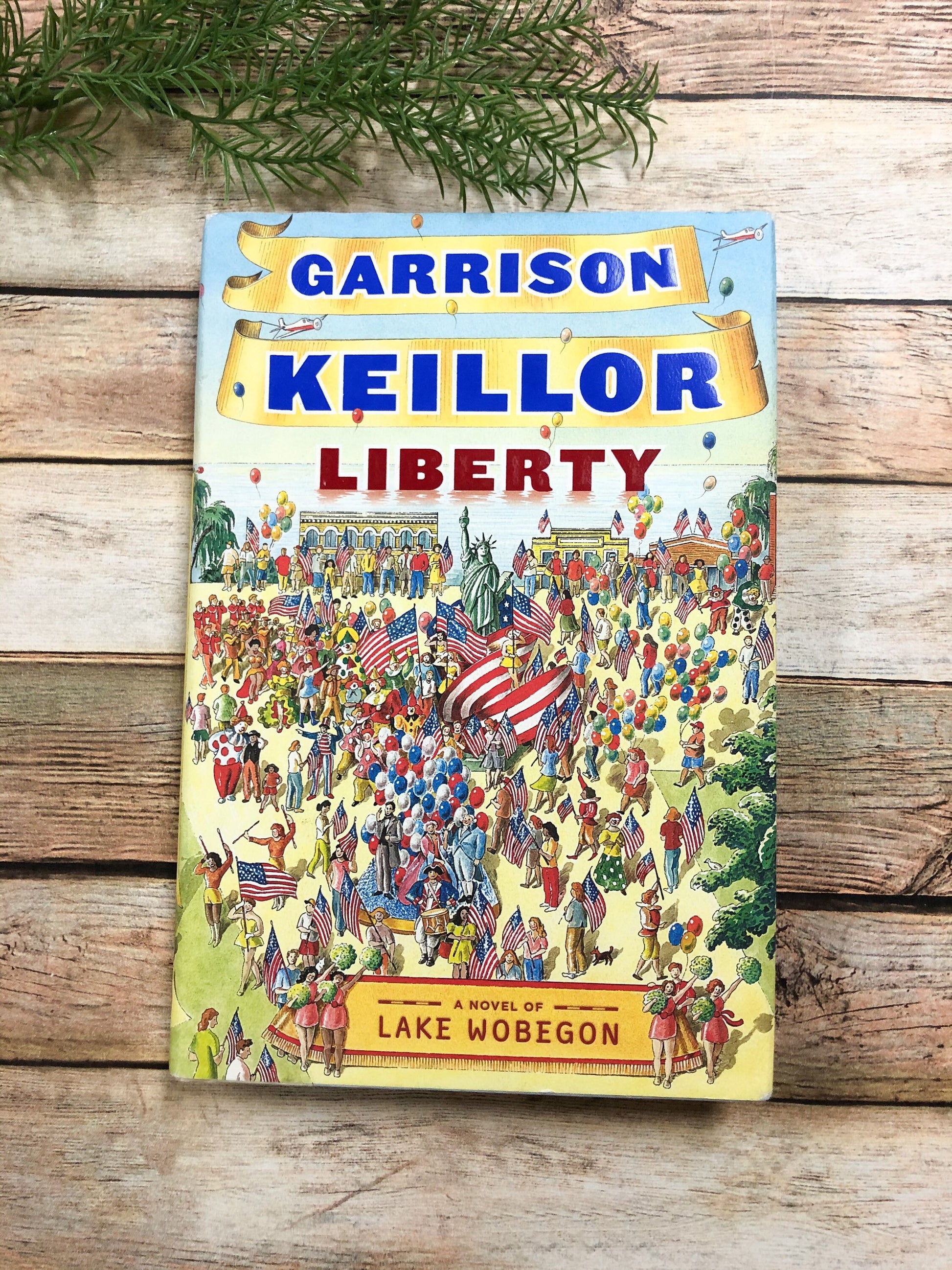 Signed Book / Liberty by Garrison Keillor