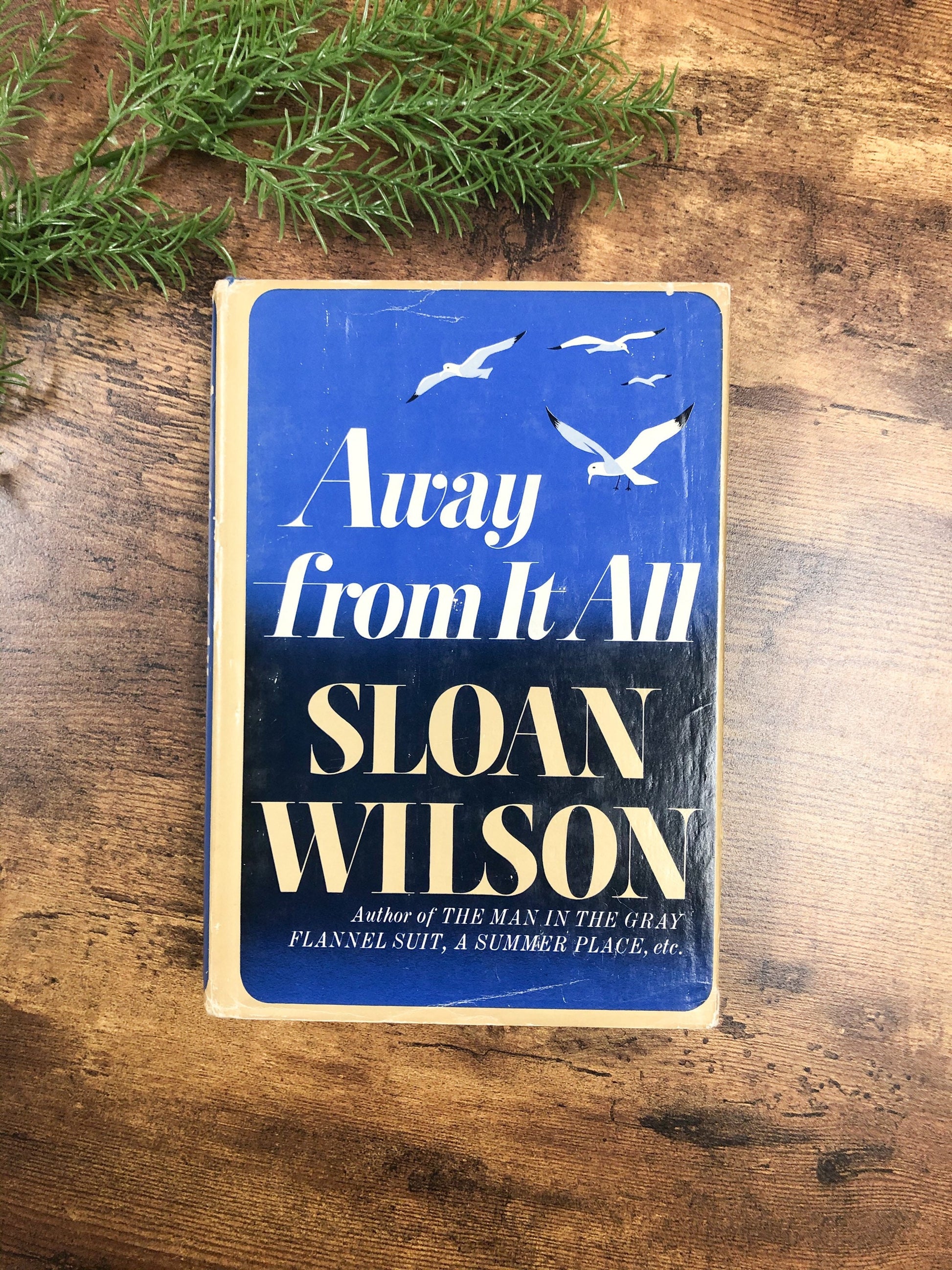 Signed Book by Sloan Wilson / Away From It All