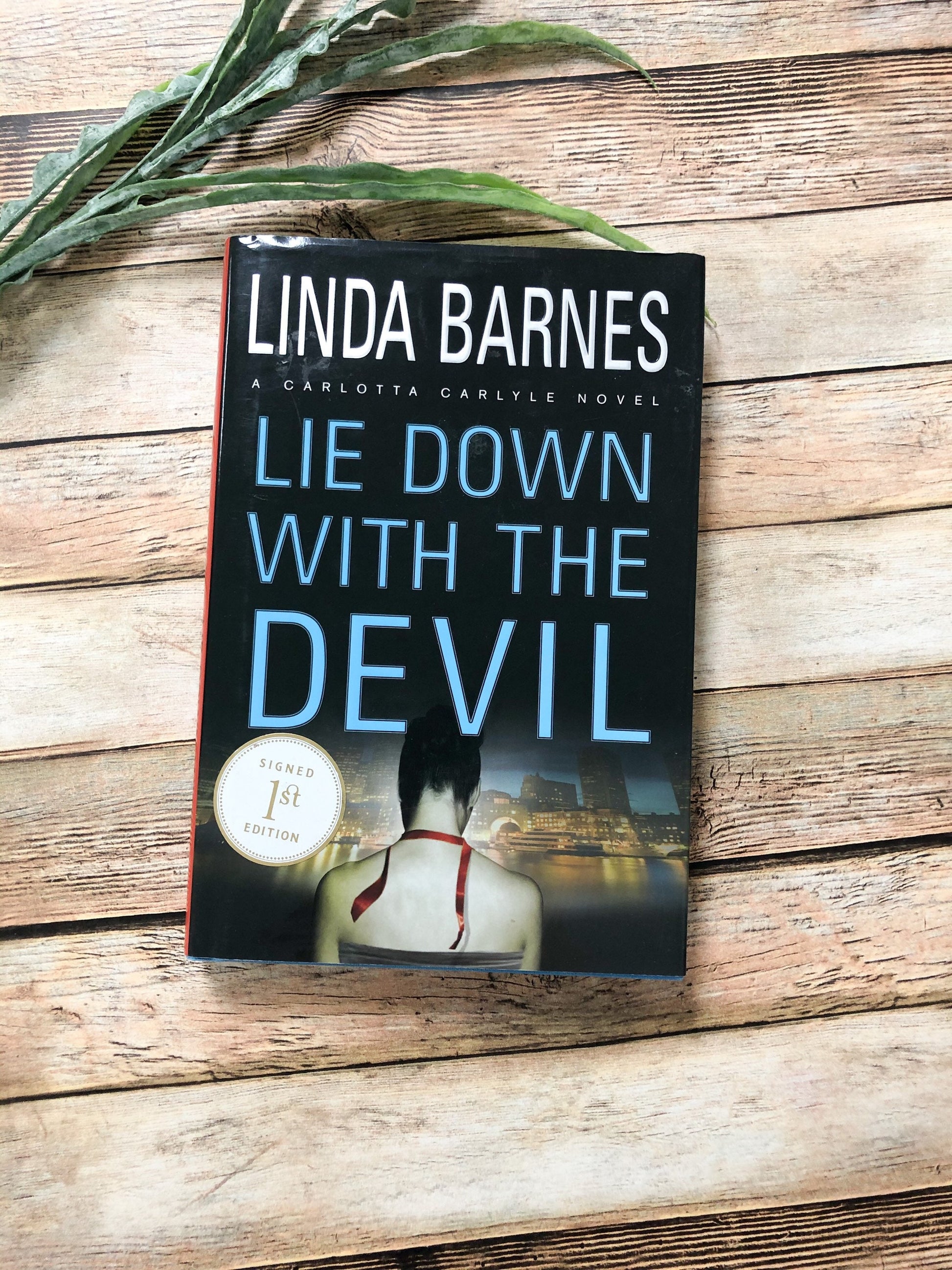 Signed First Edition / Lie Down with the Devil by Linda Barnes