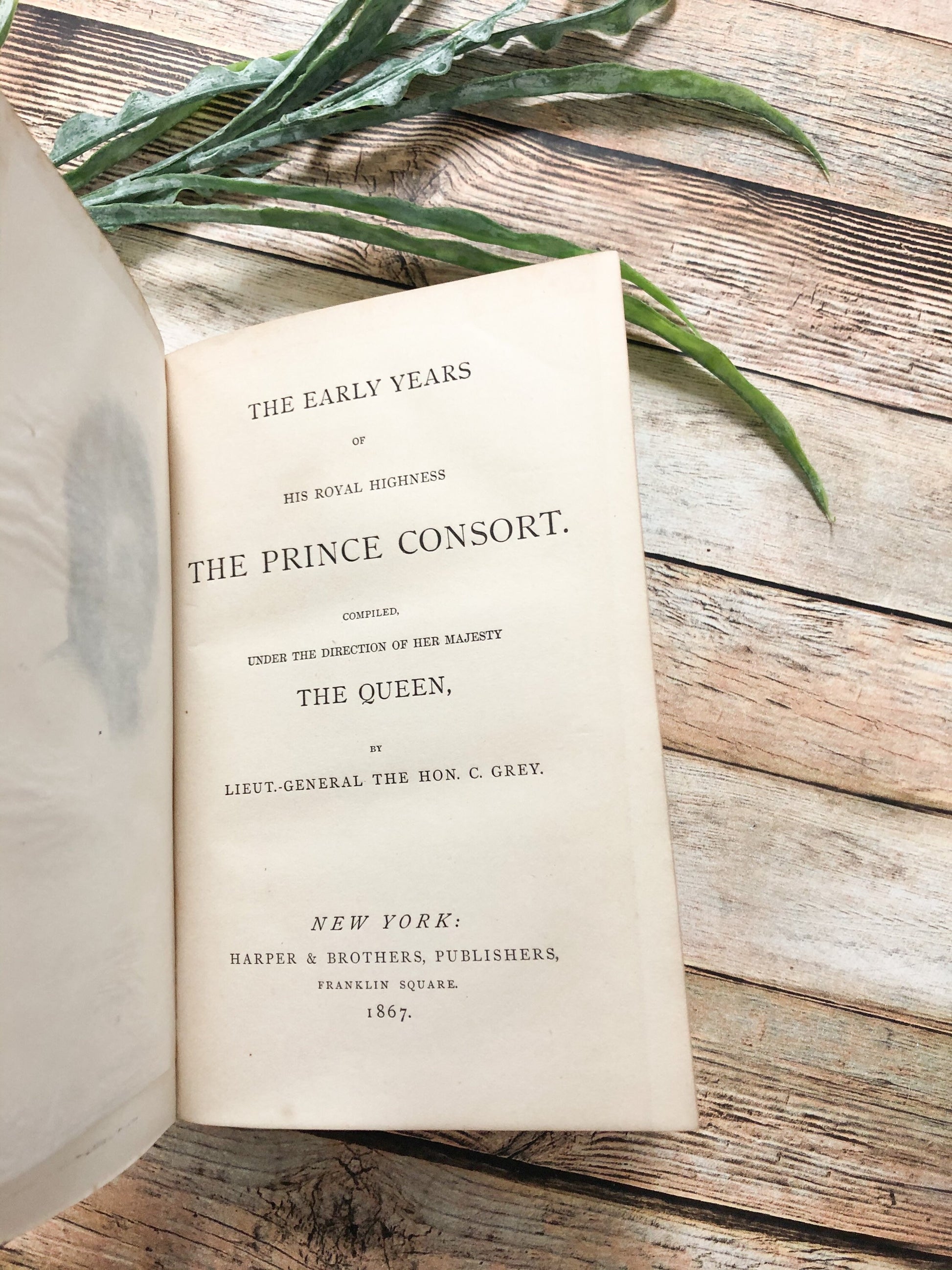 Vintage Book, The Early Years of His Royal Highness The Prince Consort