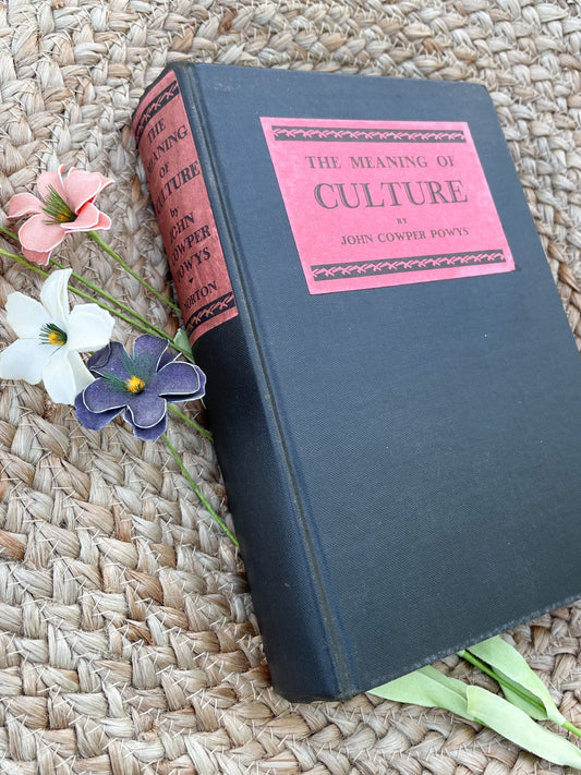 Vintage Book, The Meaning of Culture by John Cowper Powys