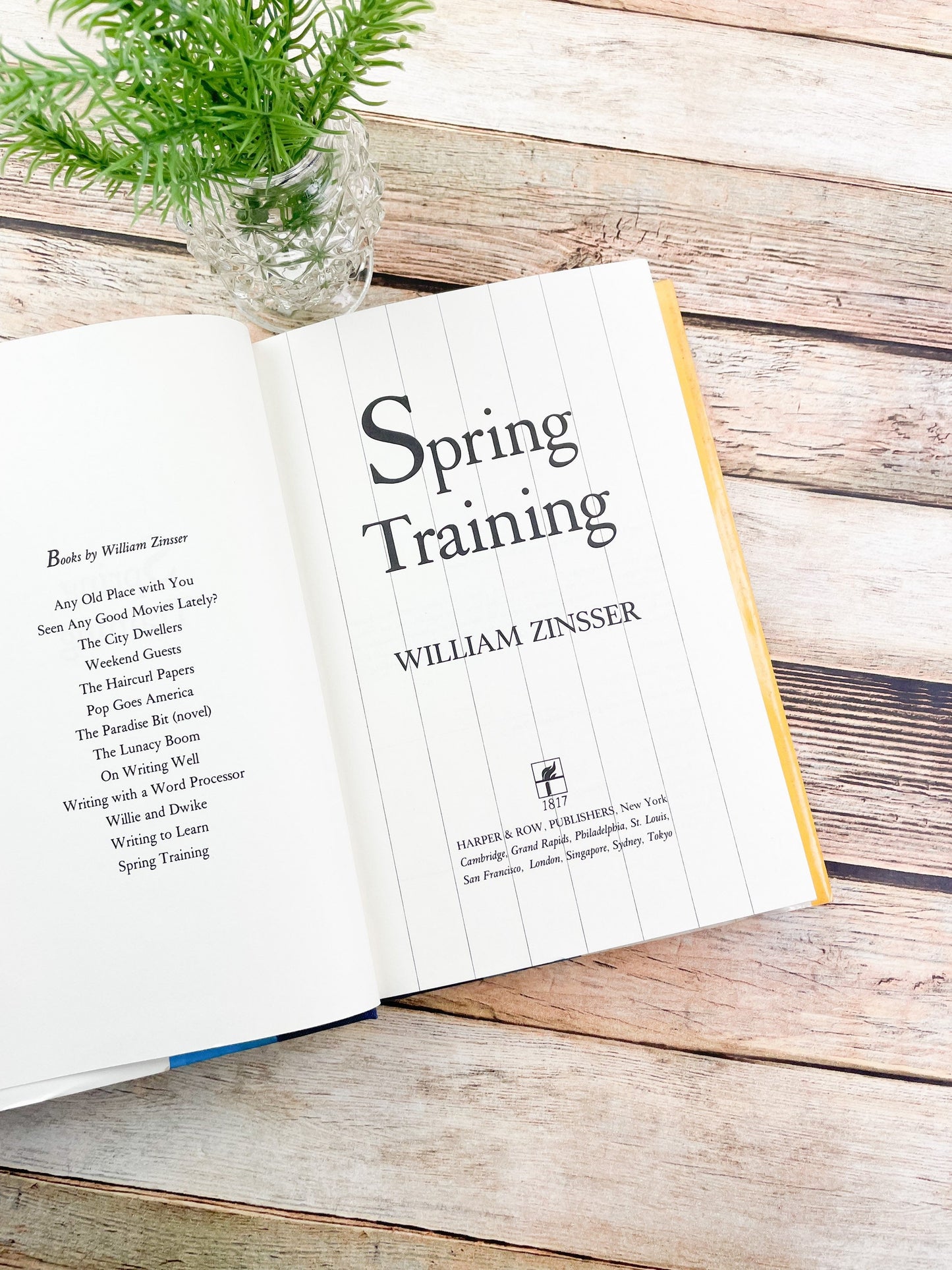 Signed Book, First Edition, Spring Training by William Zinsser