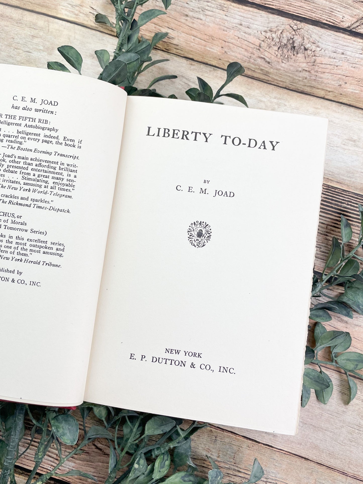 Rare Books, Liberty To-Day by C.E.M. Joad, First Edition