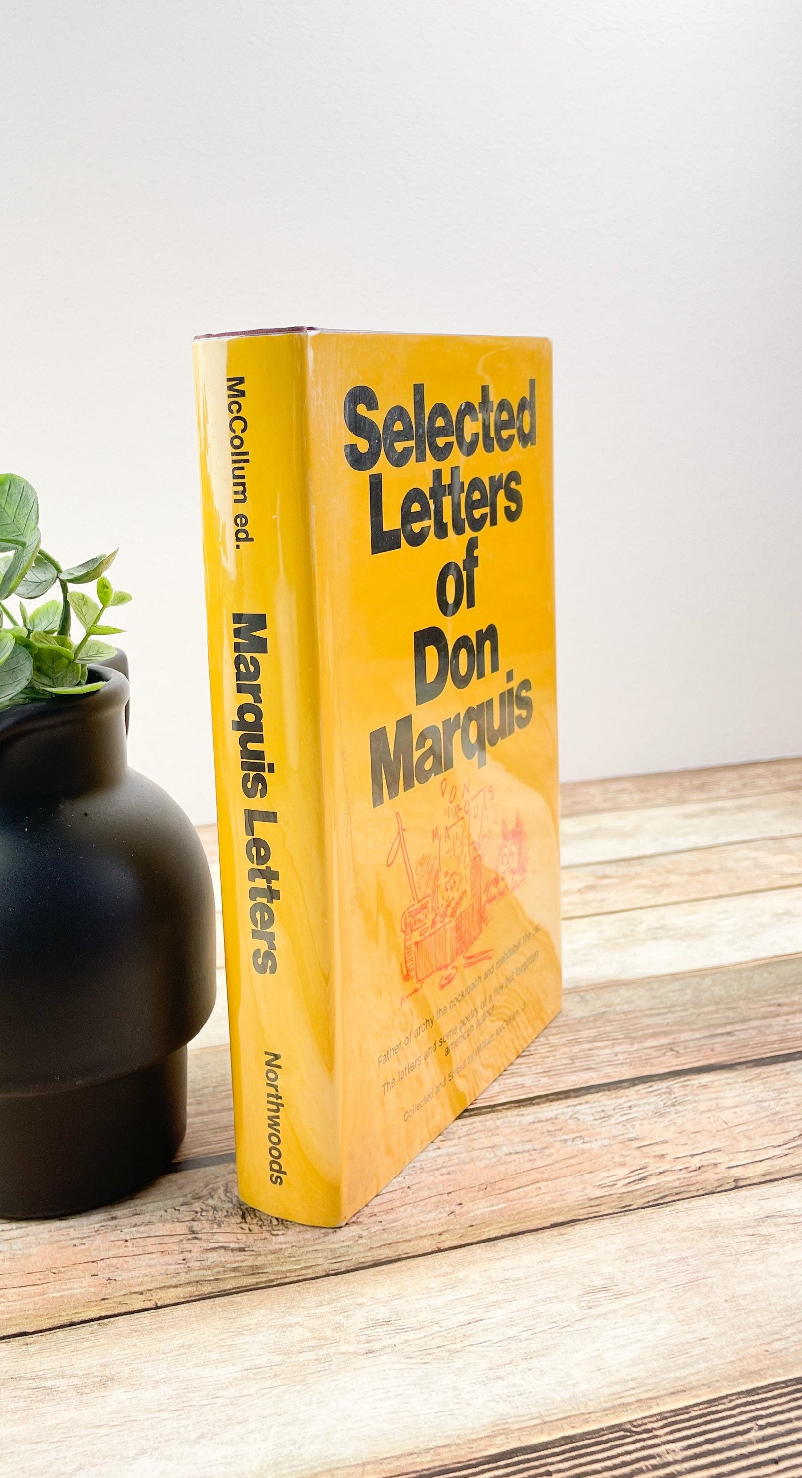Signed Book, Inscribed Book, First Edition, Selected Letters of Don Marquis, Edited by William McCollum Jr.