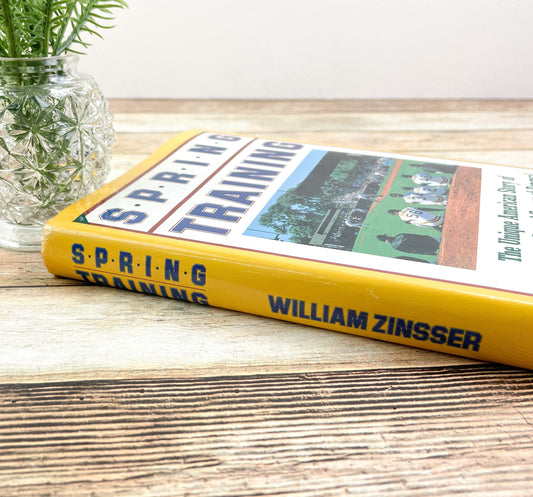 Signed Book, First Edition, Spring Training by William Zinsser