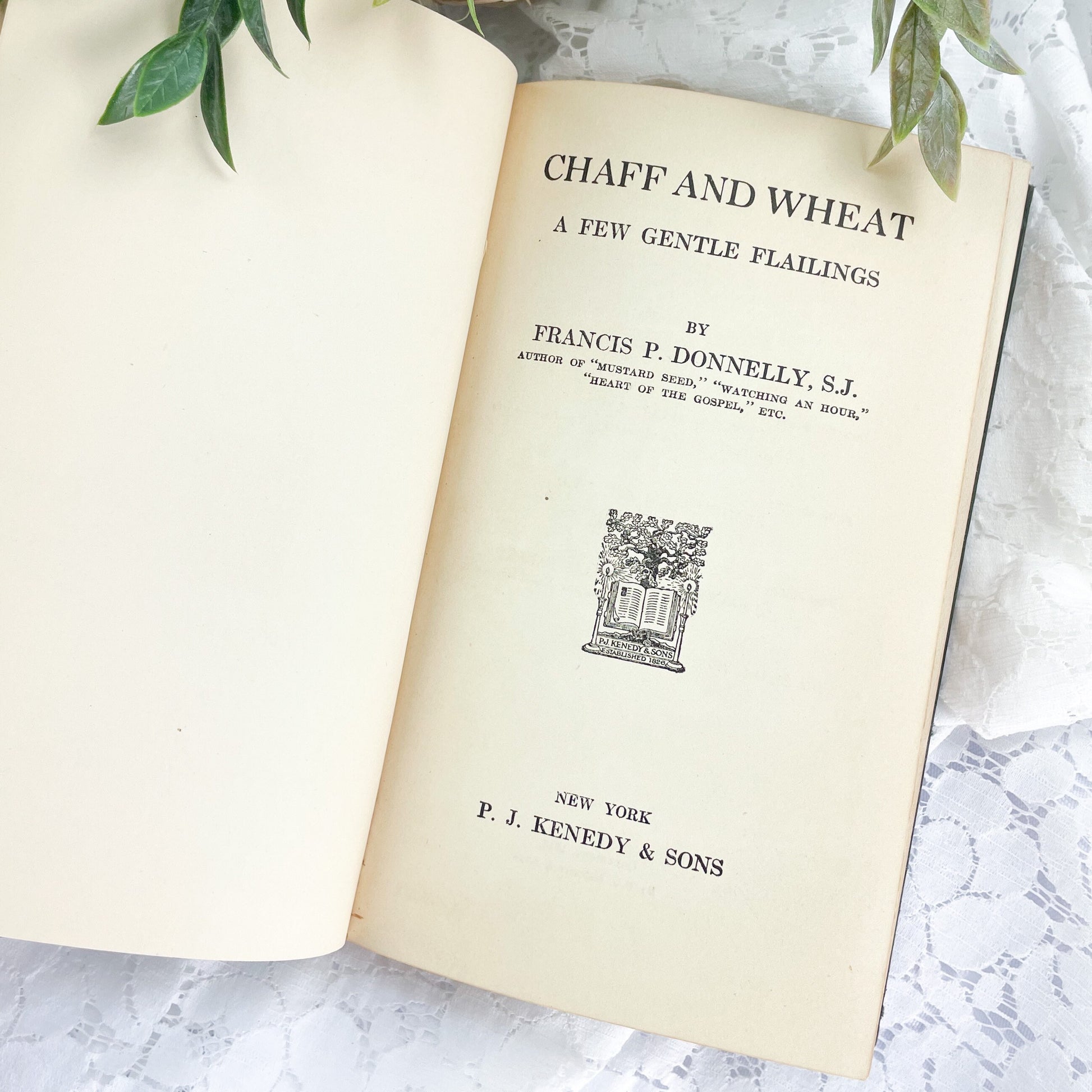 Rare Books, Signed Book, Chaff & Wheat A Few Gentle Flailings by Francis P. Donnelly