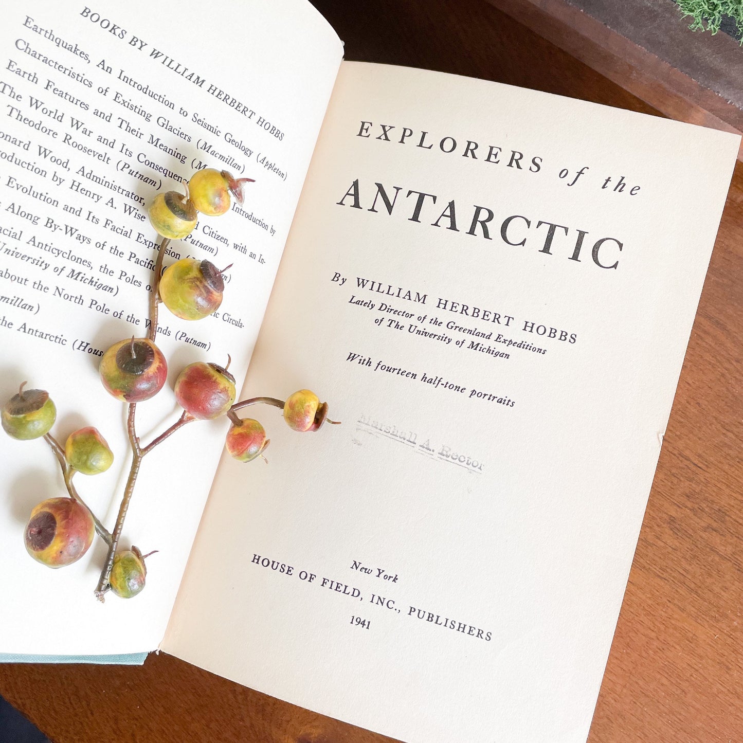 Signed Scarce Book, First Edition, Explorers of the Antarctic by William Herbert Hobbs