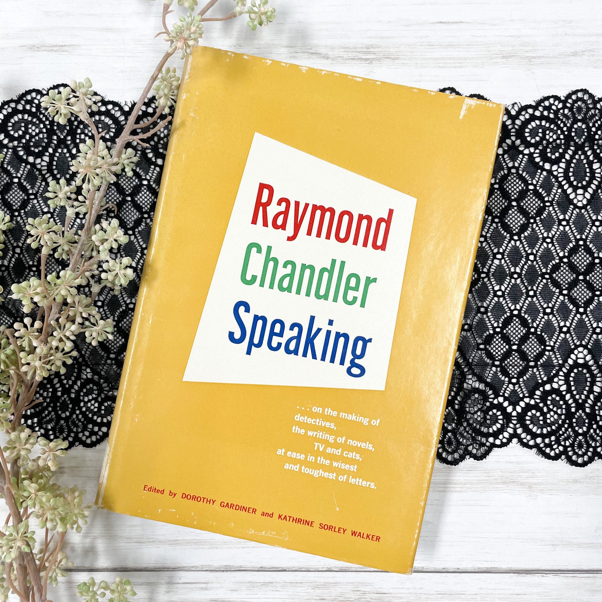 Vintage Book, First Edition, Raymond Chandler Speaking by Dorothy Gardiner and Kathrine Sorley Walker