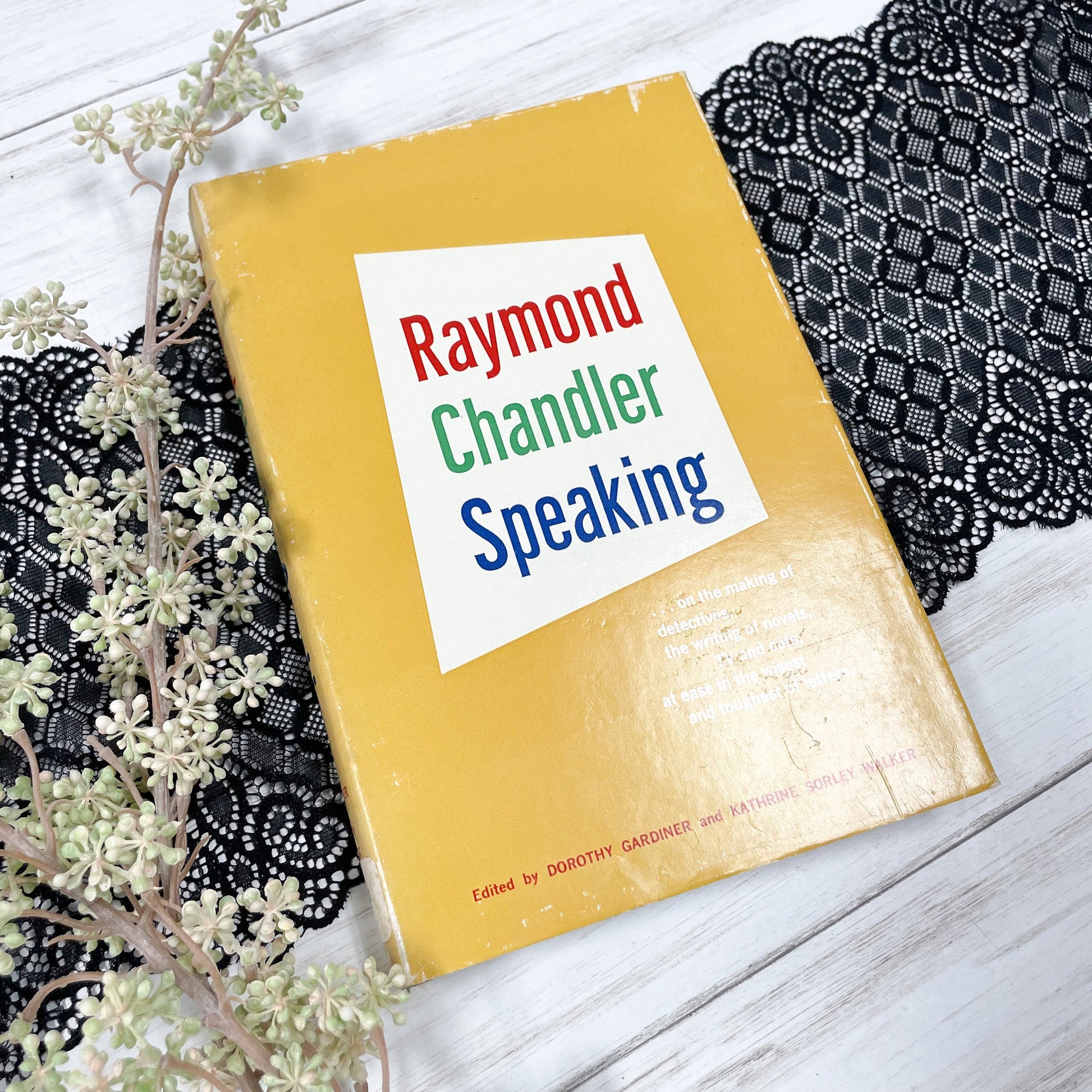 Vintage Book, First Edition, Raymond Chandler Speaking by Dorothy Gardiner and Kathrine Sorley Walker