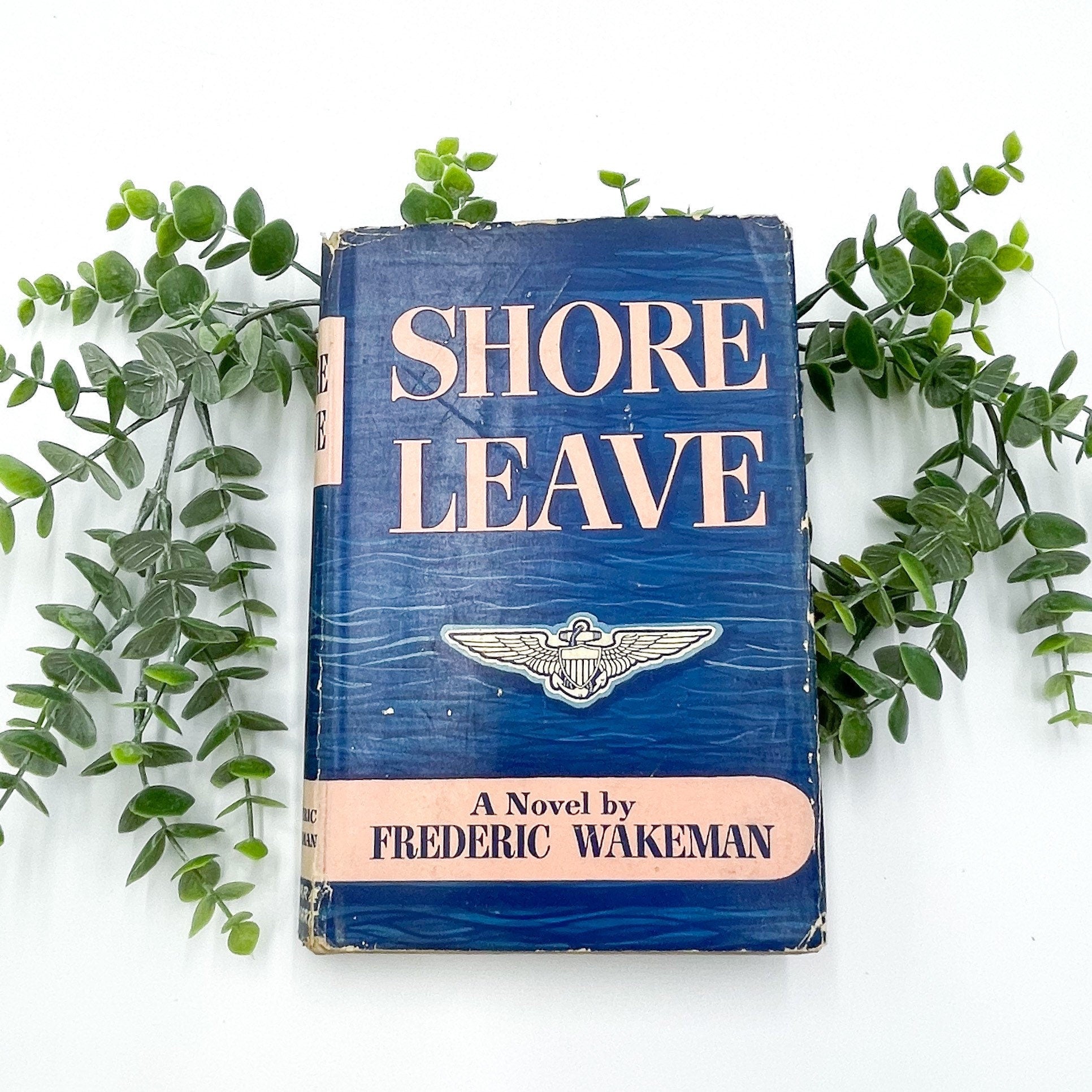Vintage Book, Shore Leave by Frederic Wakeman
