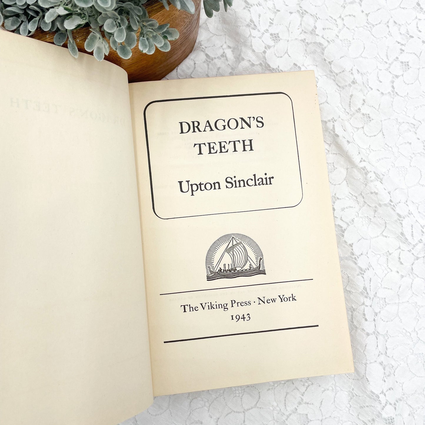Dragon's Teeth by Upton Sinclair