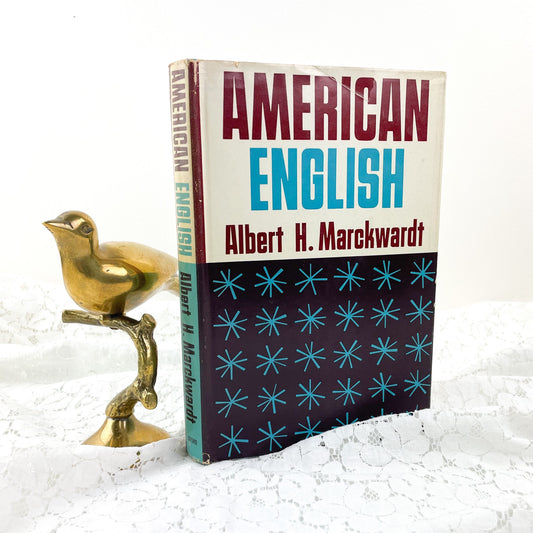 American English by Albert H. Marckwardt