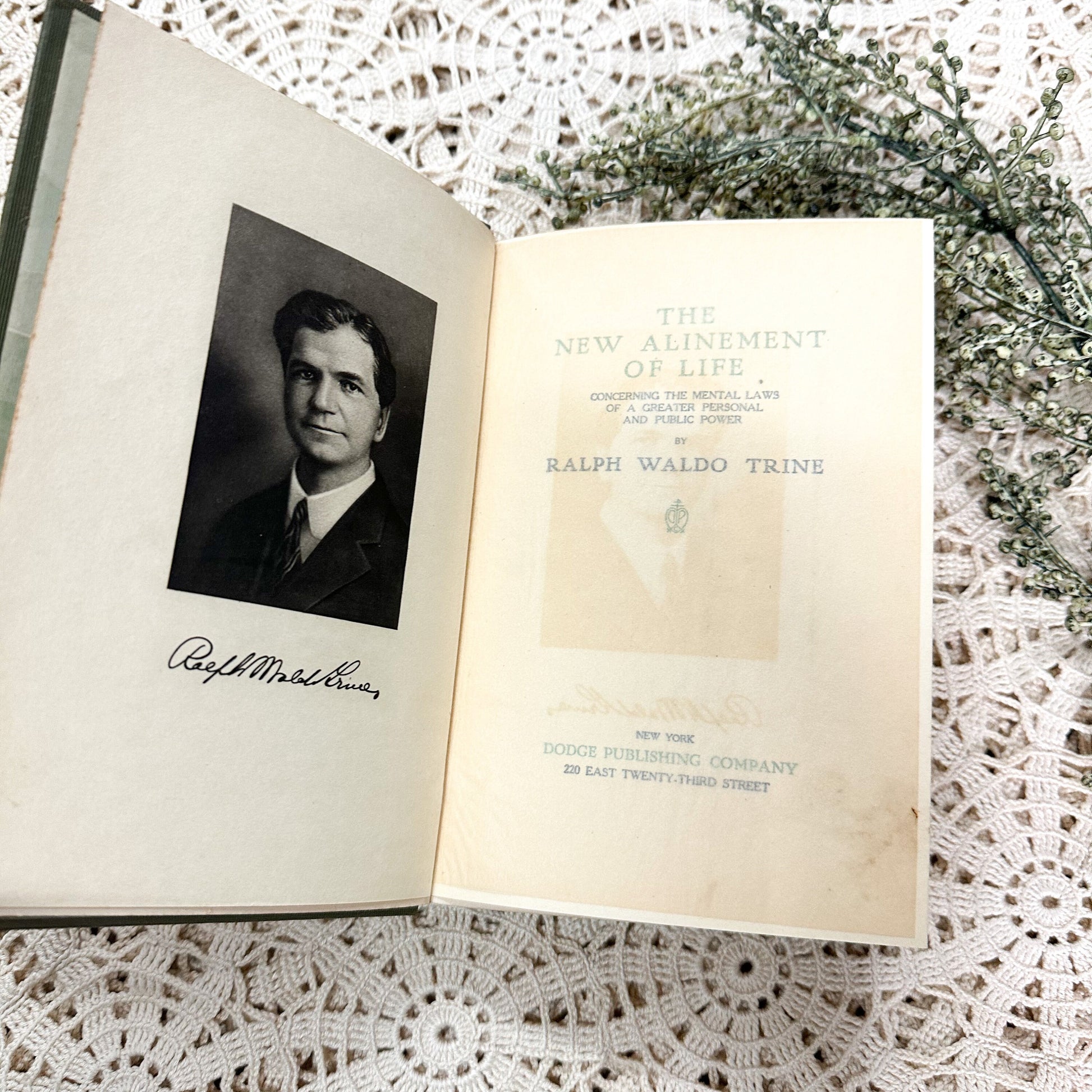 The New Alinement of Life by Ralph Waldo Trine
