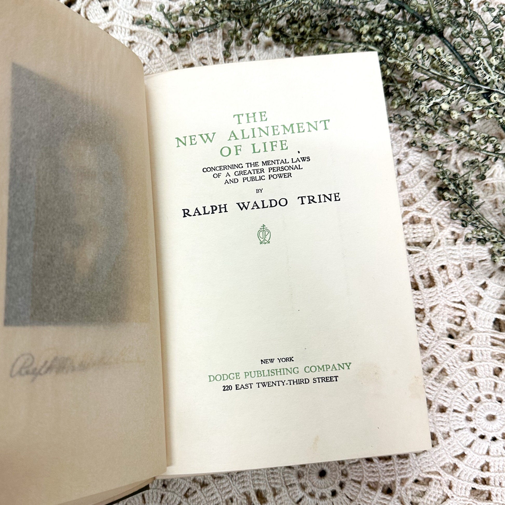 The New Alinement of Life by Ralph Waldo Trine