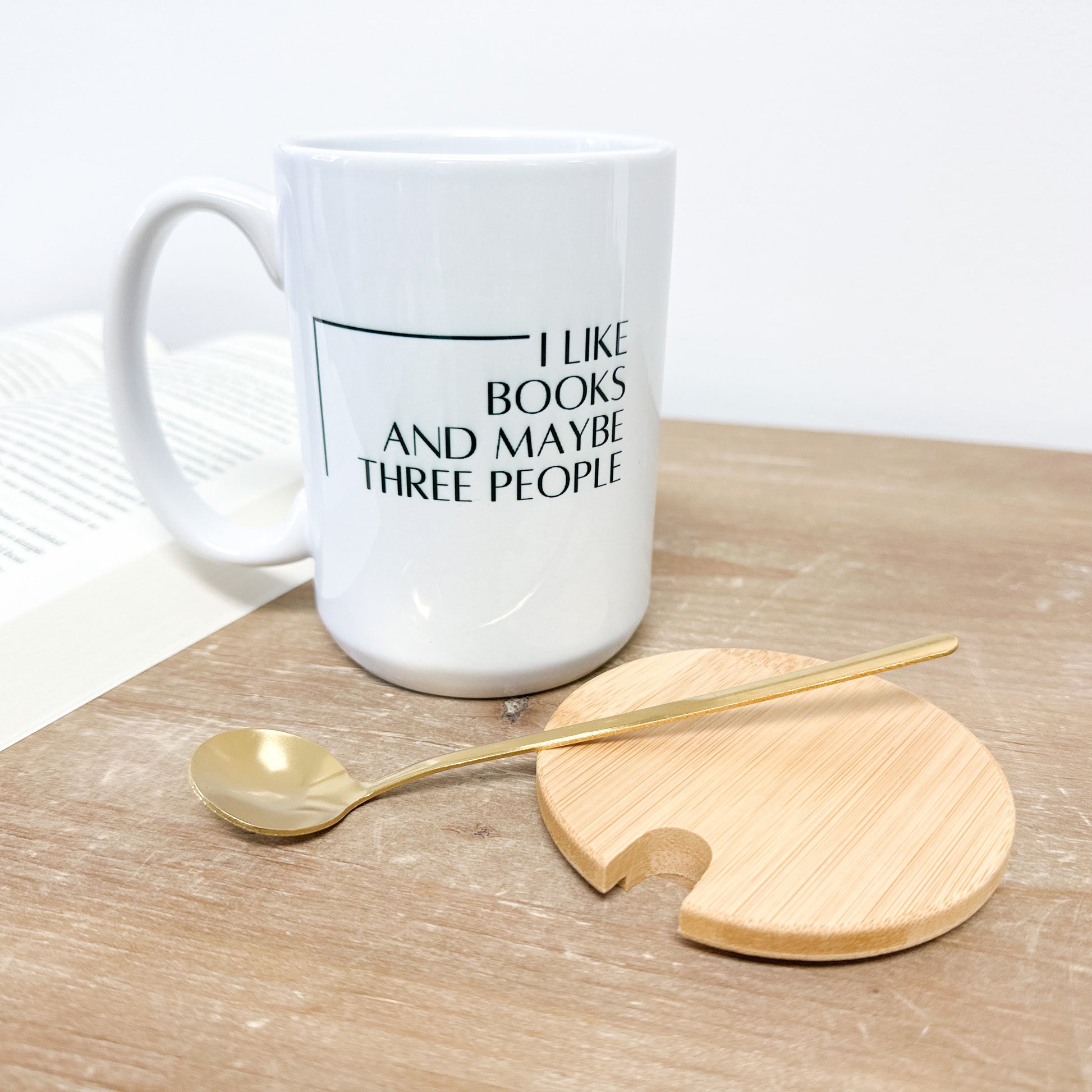 I Like Books and Maybe Three People, Funny Mug, Coffee Mug Book Lover Gift