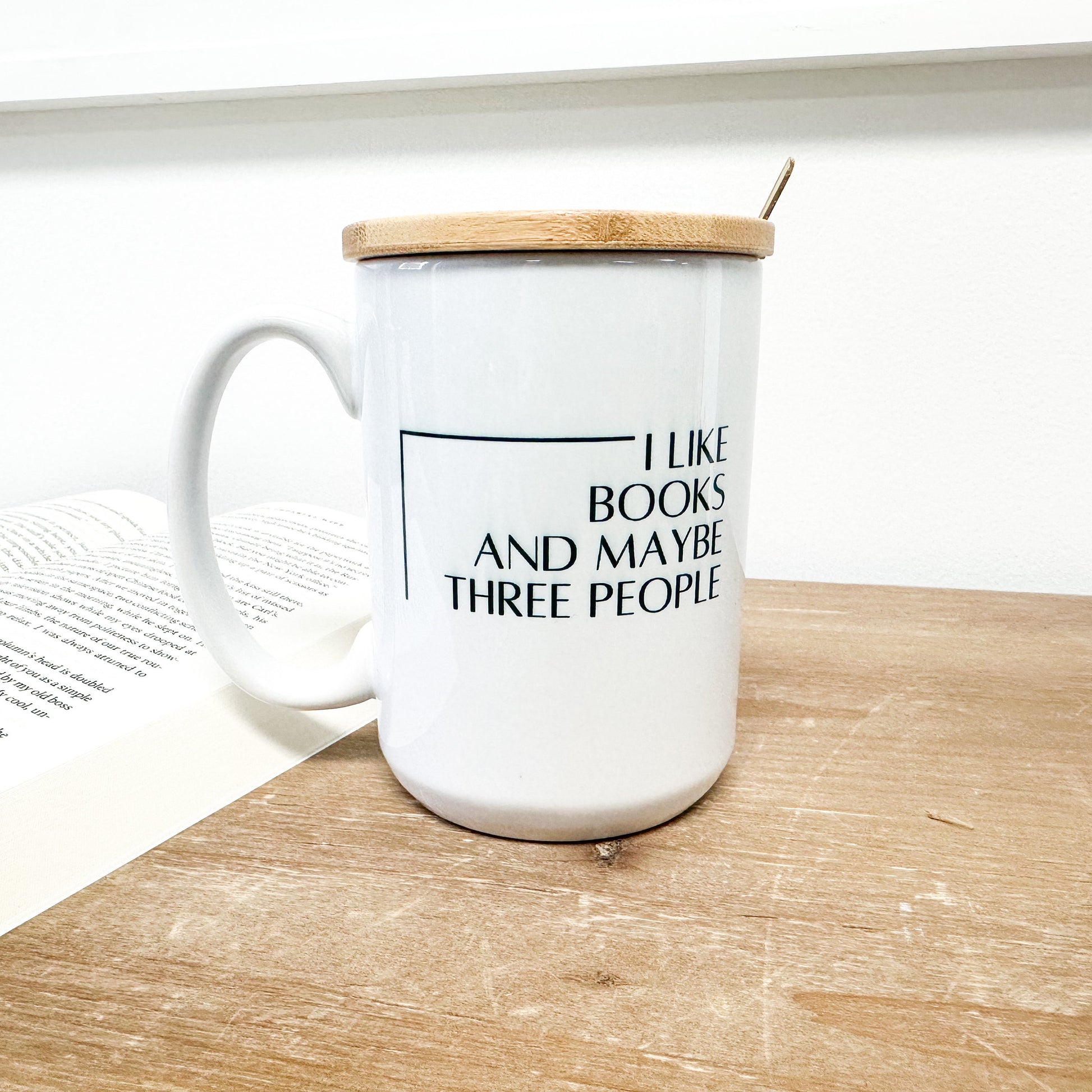 I Like Books and Maybe Three People, Funny Mug, Coffee Mug Book Lover Gift