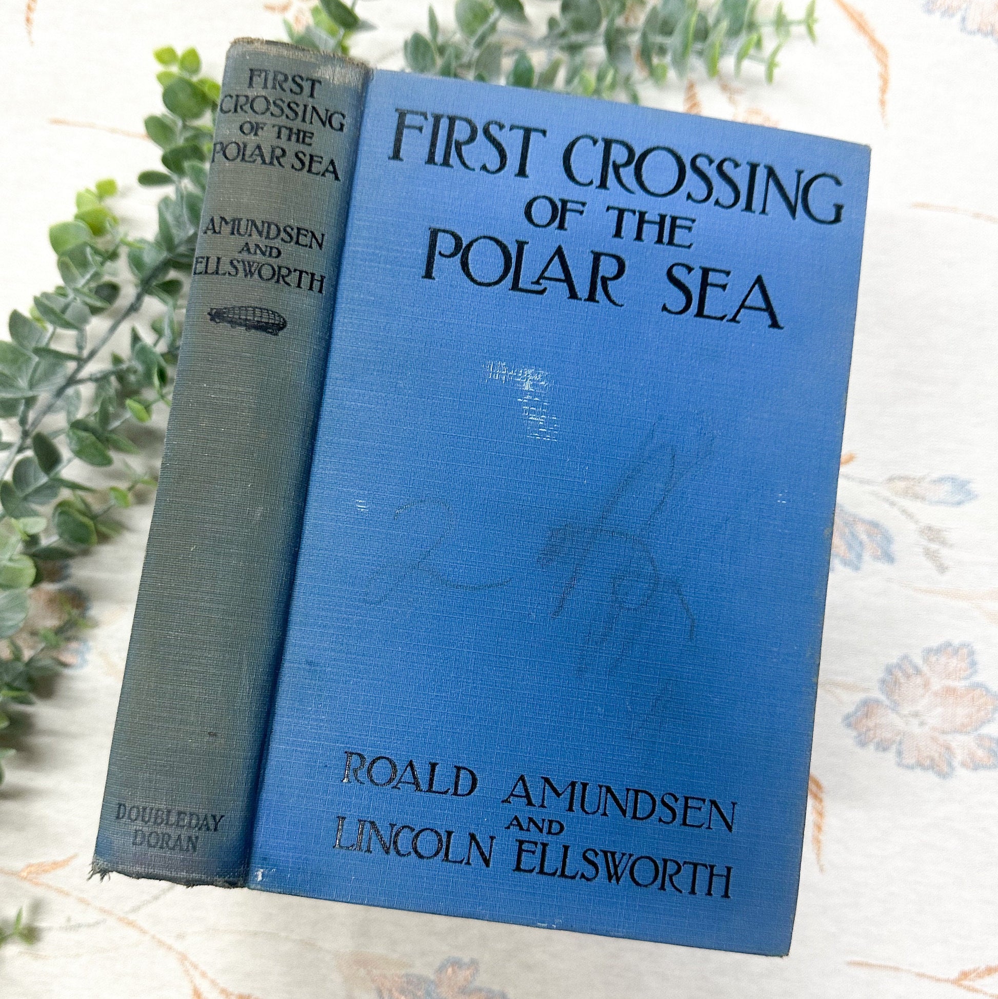 First Crossing of the Polar Sea by Roald Amundsen and Lincoln Ellsworth