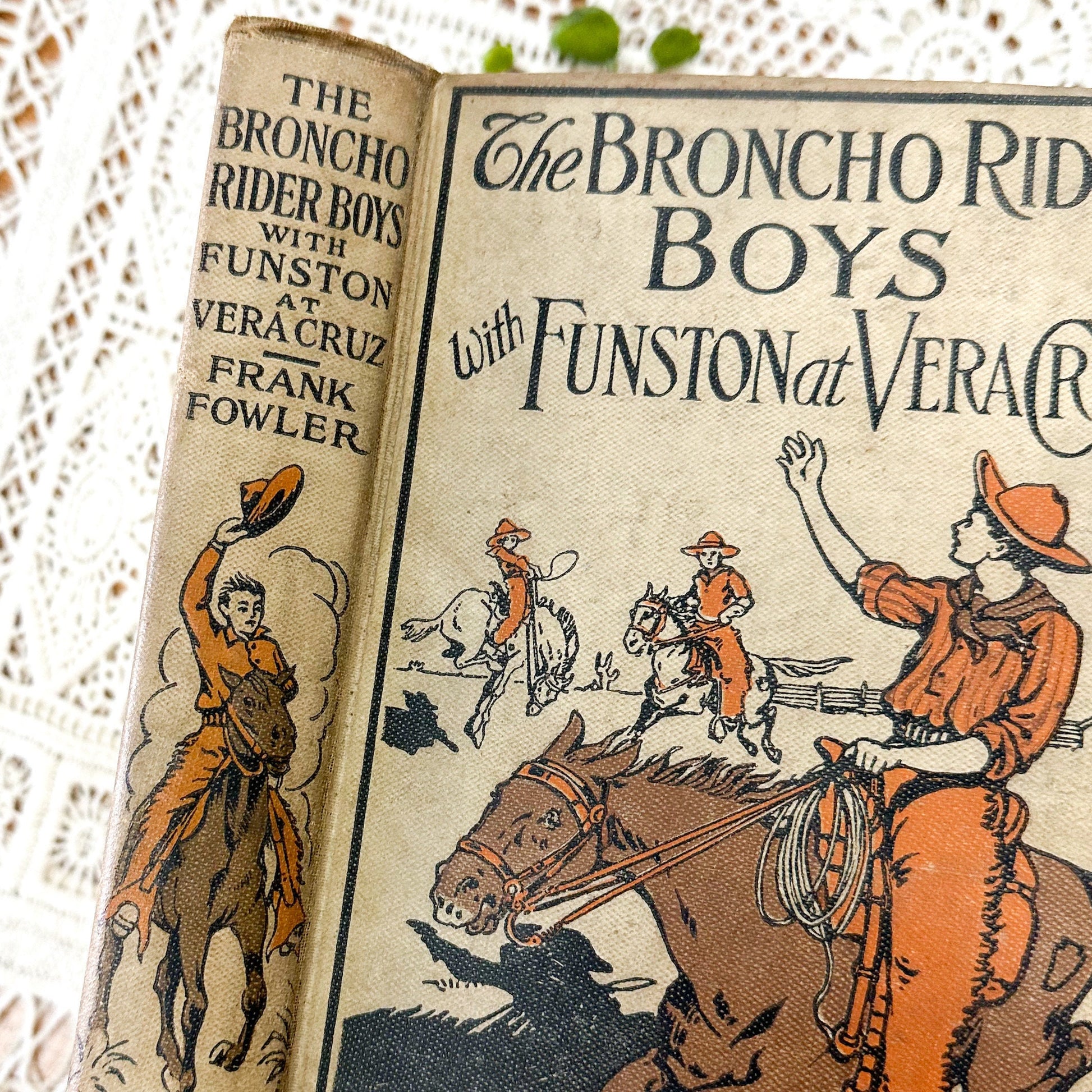 The Broncho Rider Boys with Funston at Vera Cruz by Frank Fowler