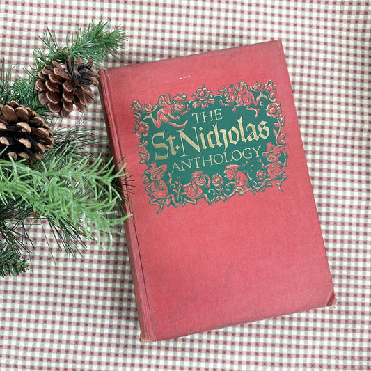 The St. Nicholas Anthology edited by Henry Steele Commager