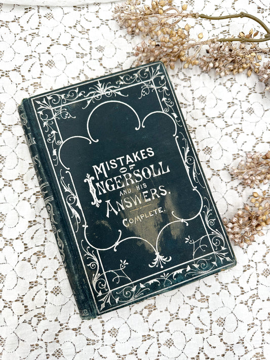 Mistakes of Ingersoll and His Answers