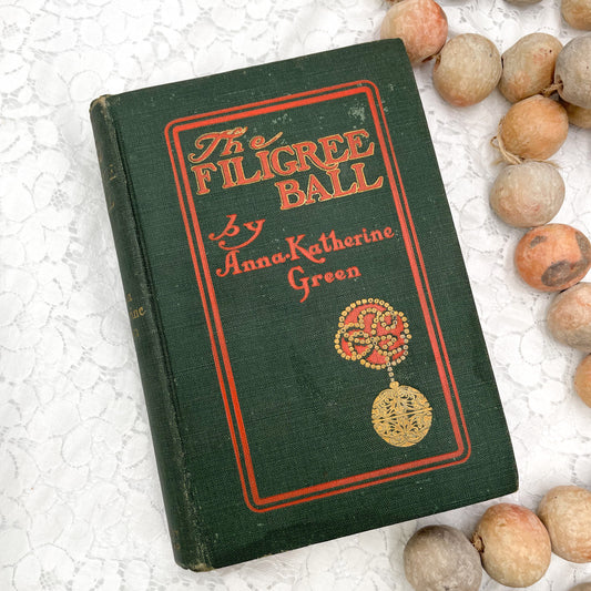The Filigree Ball by Anna-Katherine Green